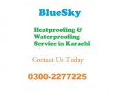 Affordable Heatproofing and Water Proofing Service in Karach