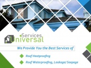 Roof Heat Solution and Water leakage/ Seepage Solution